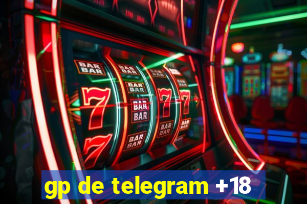 gp de telegram +18